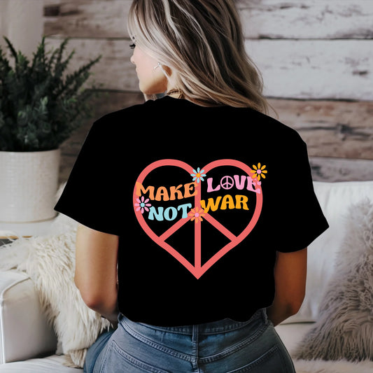 Make Love Not War - T-Shirt